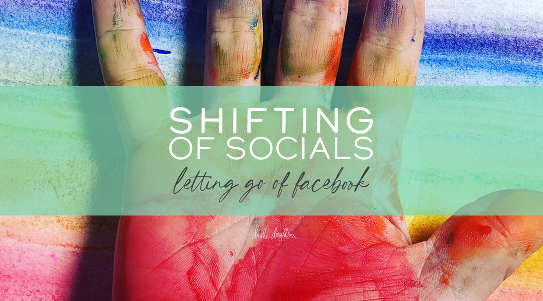 Shifting of Socials: Letting Go of Facebook