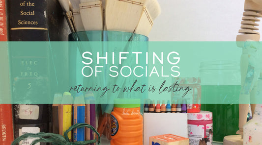 Shifting of Socials: Returning to What Is Lasting